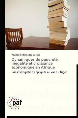 Cover image for Dynamiques de Pauvrete, Inegalite Et Croissance Economique En Afrique