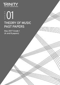 Cover image for Trinity College London: Past Papers: Theory (May 2017) Grade 1