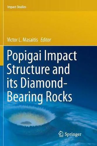 Cover image for Popigai Impact Structure and its Diamond-Bearing Rocks