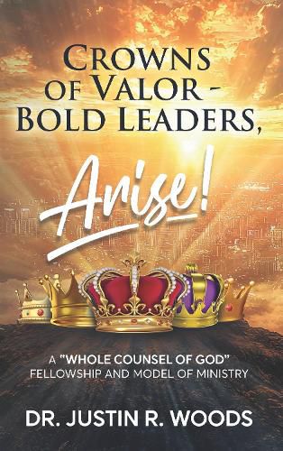 Cover image for Crowns of Valor - Bold Leaders Arise!