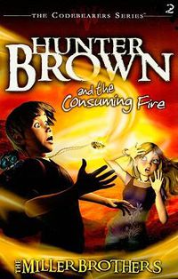Cover image for Hunter Brown and the Consuming Fire