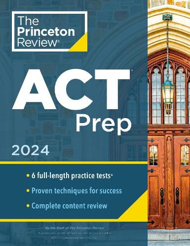 Princeton Review ACT Prep, 2024 2024