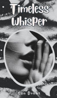 Cover image for Timeless Whisper