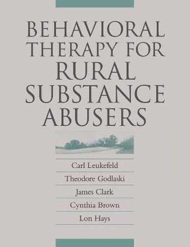 Cover image for Behavioral Therapy for Rural Substance Abusers