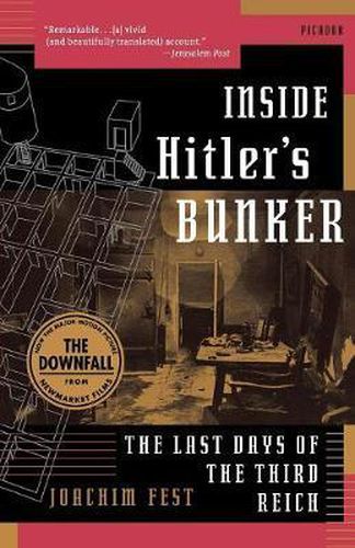 Cover image for Inside Hitler's Bunker: The Last Days of the Third Reich