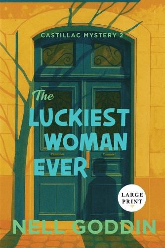 Cover image for The Luckiest Woman Ever: (Molly Sutton Mysteries 2) LARGE PRINT