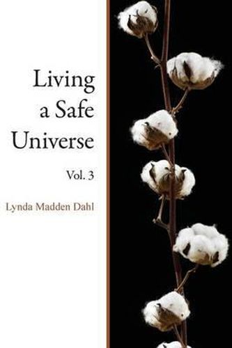 Living a Safe Universe, Vol. 3: A Book for Seth Readers