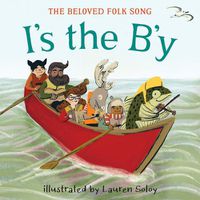 Cover image for I's the B'y: The Beloved Newfoundland Folk Song