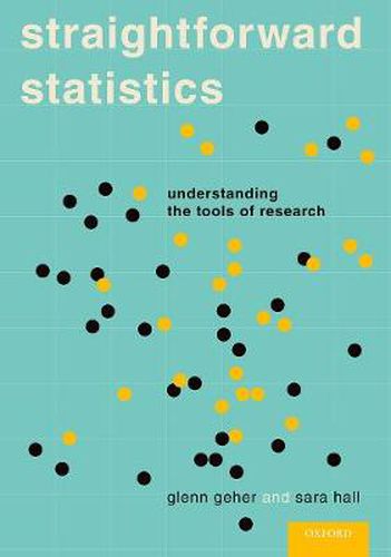 Cover image for Straightforward Statistics: Understanding the Tools of Research