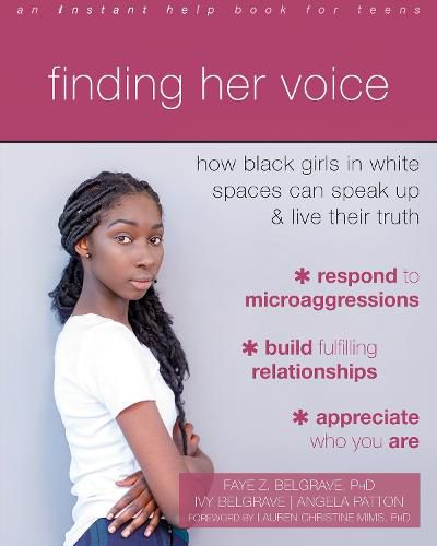 Cover image for Finding Her Voice: How Black Girls in White Spaces Can Speak Up and Live Their Truth