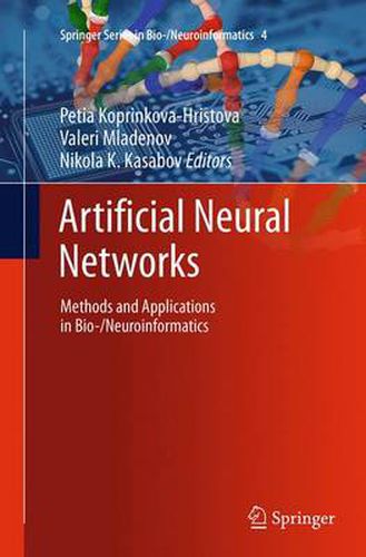 Cover image for Artificial Neural Networks: Methods and Applications in Bio-/Neuroinformatics