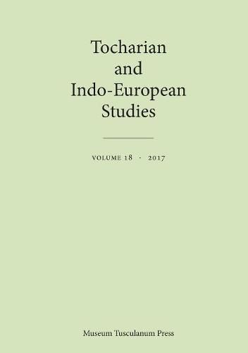 Tocharian and Indo-European Studies 18