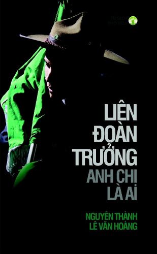 Cover image for Lien ?oan TrƯỞng, Anh ChỊ LA Ai?