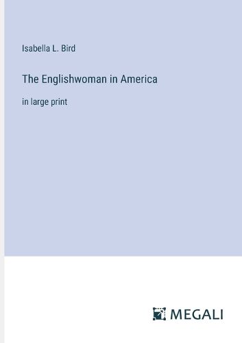 The Englishwoman in America