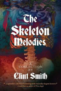 Cover image for The Skeleton Melodies