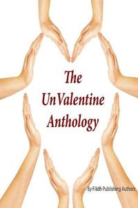 Cover image for The UnValentine Anthology