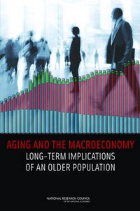 Cover image for Aging and the Macroeconomy: Long-Term Implications of an Older Population