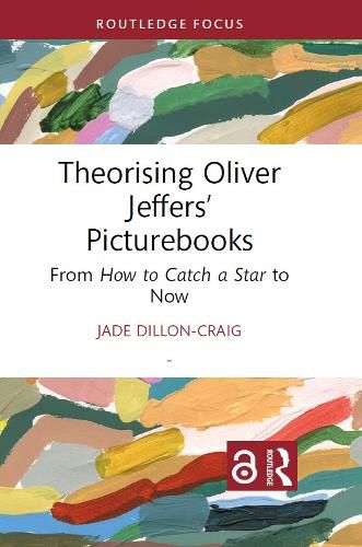 Theorising Oliver Jeffers' Picturebooks
