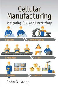 Cover image for Cellular Manufacturing: Mitigating Risk and Uncertainty