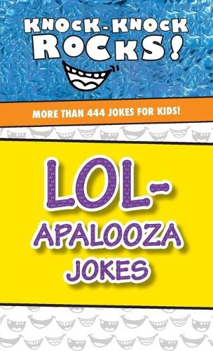 Cover image for LOL-apalooza Jokes: More Than 444 Jokes for Kids