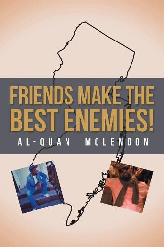Cover image for Friends Make the Best Enemies!