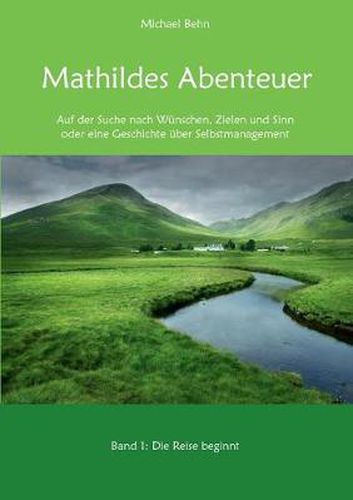 Cover image for Mathildes Abenteuer Band 1: Die Reise beginnt