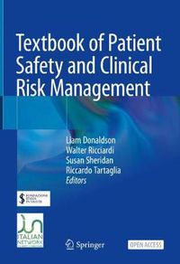 Cover image for Textbook of Patient Safety and Clinical Risk Management