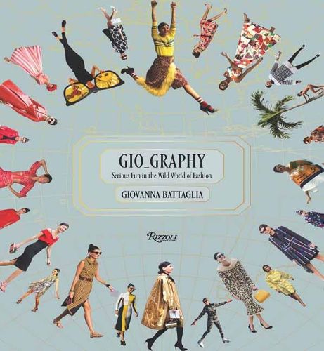 Cover image for Gio-Graphy: Serious Fun in the Wild World of Fashion