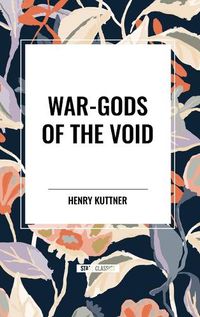 Cover image for War-Gods of the Void