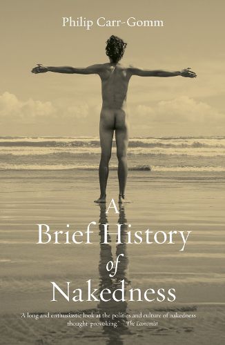 A Brief History of Nakedness