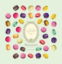 Cover image for Laduree Macarons