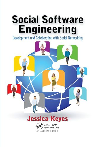 Cover image for Social Software Engineering: Development and Collaboration with Social Networking