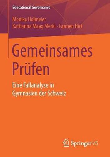 Cover image for Gemeinsames Prufen: Eine Fallanalyse in Gymnasien der Schweiz