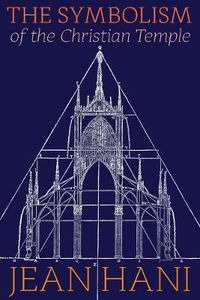 Cover image for The Symbolism of the Christian Temple