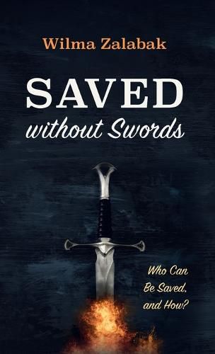 Cover image for Saved Without Swords