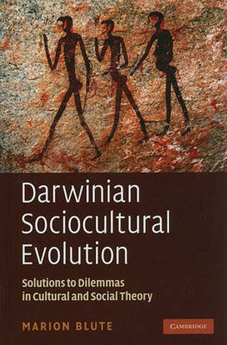 Cover image for Darwinian Sociocultural Evolution: Solutions to Dilemmas in Cultural and Social Theory