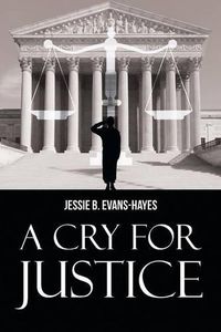 Cover image for A Cry For Justice