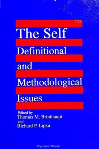 The Self: Definitional and Methodological Issues