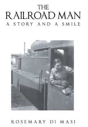 Cover image for Railroad Man: A Story and a Smile