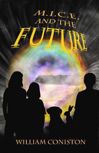 Cover image for M.I.C.E. and the Future