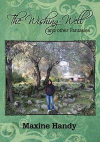 Cover image for The Wishing-Well and Other Fantasies