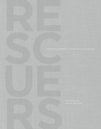 Cover image for Rescuers: Portraits of Moral Courage in the Holocaust