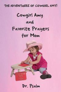 Cover image for Cowgirl Amy and Favorite Prayers for Mom