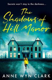 Cover image for The Shadows of Hill Manor