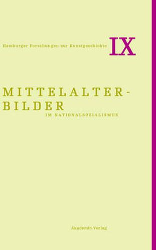 Cover image for Mittelalterbilder im Nationalsozialismus