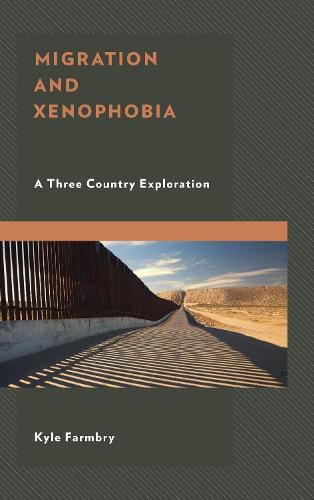 Cover image for Migration and Xenophobia: A Three Country Exploration