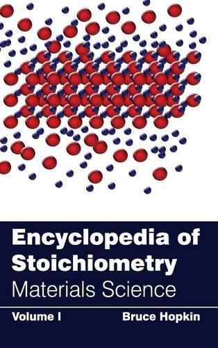 Cover image for Encyclopedia of Stoichiometry: Volume I (Materials Science)