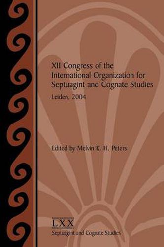 Cover image for XII Congress of the International Organization for Septuagint and Cognate Studies, Leiden, 2004