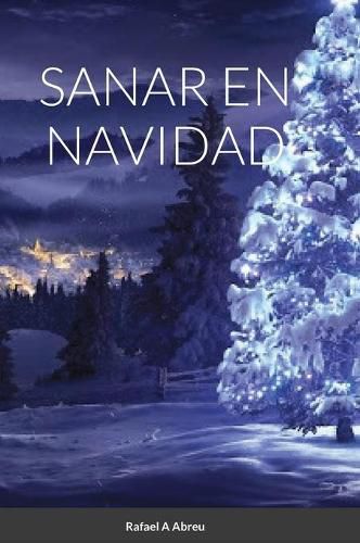 Cover image for Sanar En Navidad