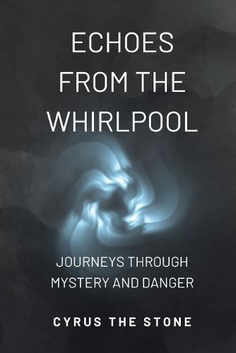 Cover image for Echoes from the Whirlpool